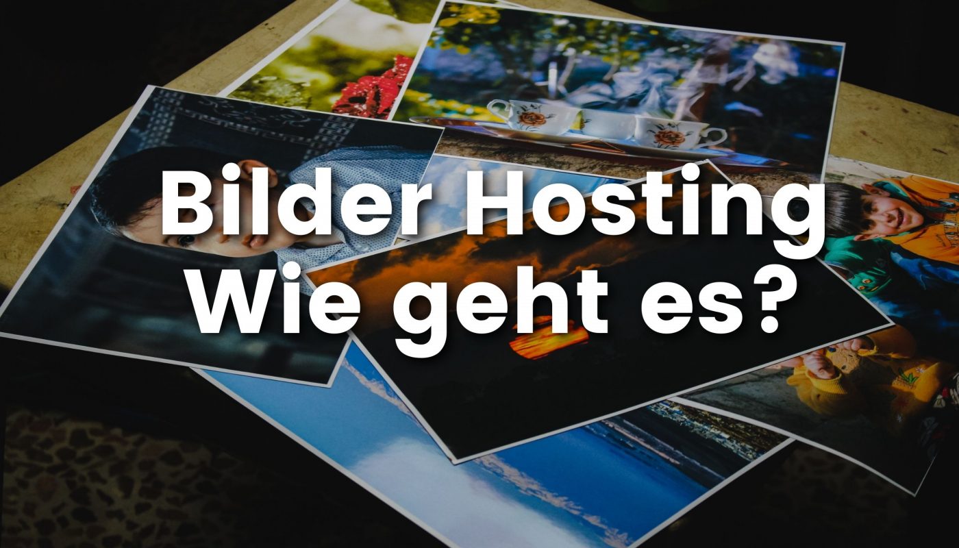 Bilder Hosting