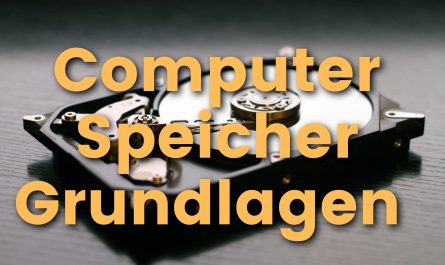 Computer Speicher Grundlagen