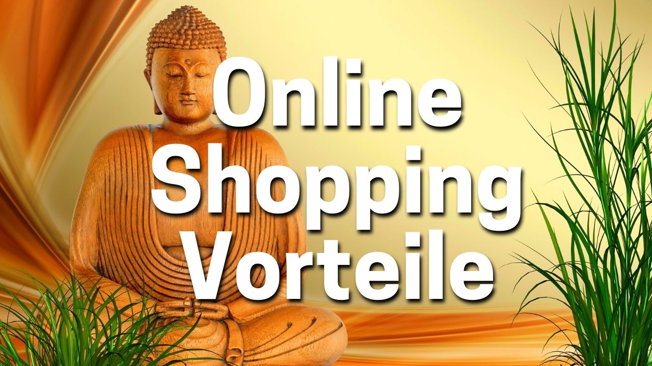 Online Shopping Vorteile